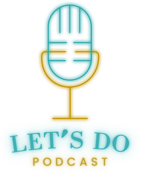 Let's Do Podcast